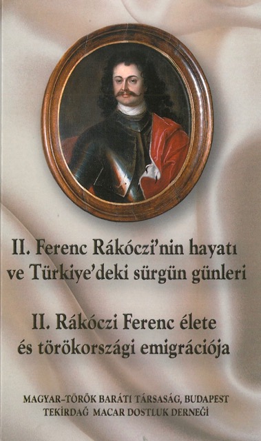 II Rkczi Ferenc lete s trkorszgi emigrcija cmlap